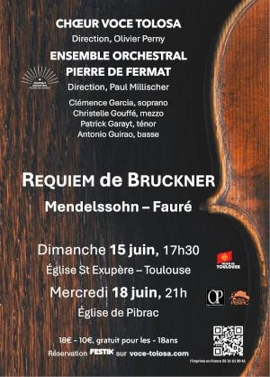 Requiem de Bruckner - Choeur Voce Tolosa - Ensemble Orchestral Pierre de Fermat