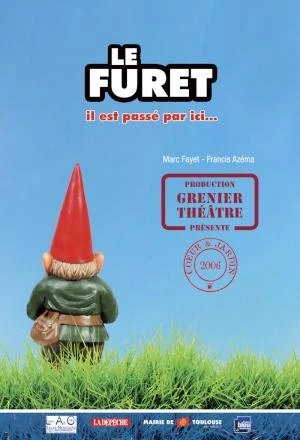 Le Furet, Il est passé par ici