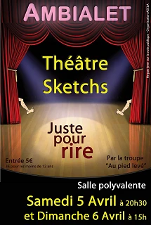 Spectacle humoristique de Théâtre et de sketchs à Ambialet