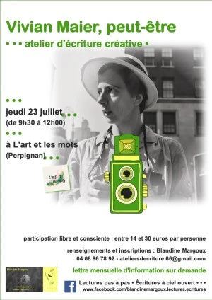 Vivian Maier, peut-être • Atelier d'écriture créative