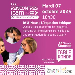 IA & Nous : l'équation éthique – Rencontre Icam