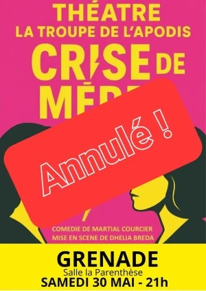 Crise de mères ANNULE