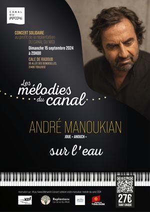 La Mission Mécénat de VNF lance la première édition des mélodies du canal avec André Manoukian