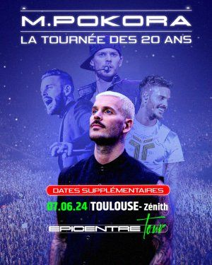 M POKORA "L'EPICENTRE TOUR"