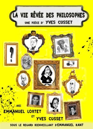 La vie rêvée des philosophes