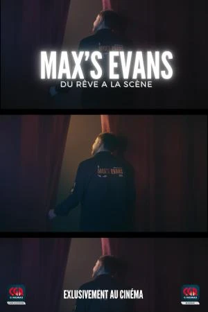 Avant-première du documentaire "Du rêve à la scène" de l'humoriste Max's Evans 