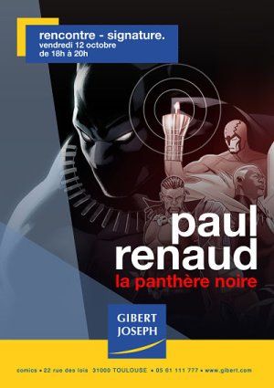 Paul Renaud dessinateur toulousain du comics "La Panthère Noire" chez Gibert Joseph les 12 et 13 octobre