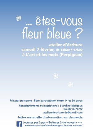 Êtes-vous fleur bleue ? • Atelier d'écriture créative