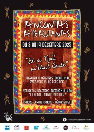 RENCONTRES RE'PERCUTANTES 2025 " et si Noël m'était conté "