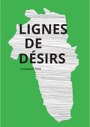 Ligne de désirs Compagnie TRAS