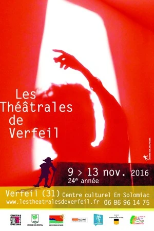 Les Théâtrales de Verfeil 24 ème année