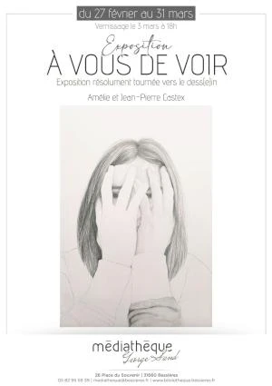 Exposition "A vous de voir" d'Amélie et Jean-Pierre Castex
