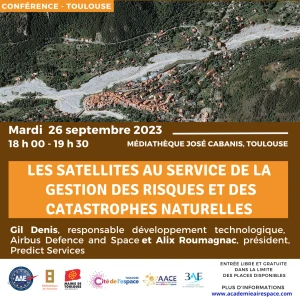 Les satellites au service de la gestion des risques et des catastrophes naturelles