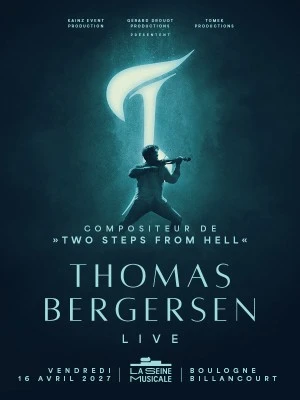 Thomas Bergersen en concert à Paris en 2027 : réservez vos billets pour La Seine Musicale