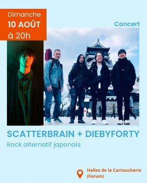 Soirée Rock Franco-Japonais : Scatterbrain + DieByForty