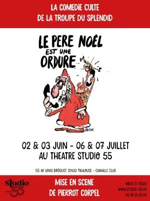 Le Père Noël est une ordure