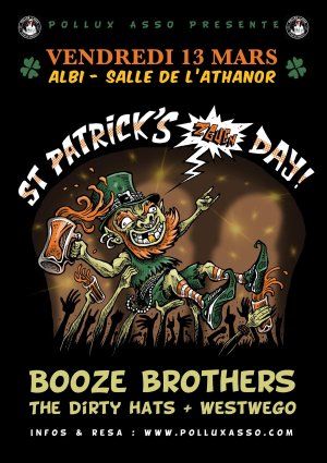 Saint Patrick's day : The Booze Brothers + The Dirty Hats + Westwego