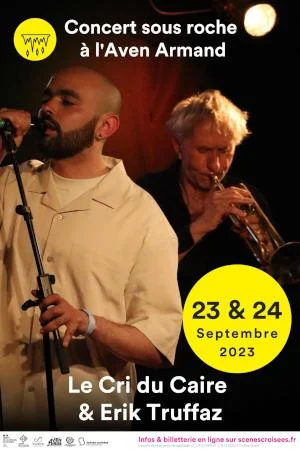 Le Cri du Caire & Erik Truffaz - Concert sous roche à l'Aven Armand