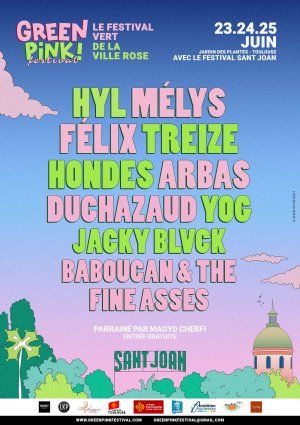 Soirée pop, électro, hip-hop avec le GREEN PINK! Festival