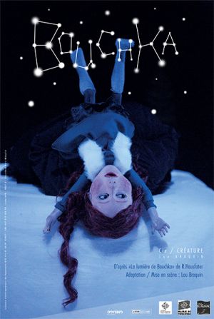 BOUCHKA par la Cie / CRÉATURE - Lou BROQUIN