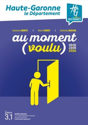 Exposition "Au moment voulu" - Ekaterina Bunits, Pierre Fauret Gilivanka Kedzior