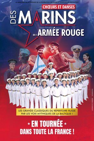 Les Chœurs et Danses des Marins de l'Armée Rouge en tournée française au Palais des Sports - Dôme de Paris