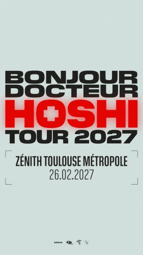 HOSHI "Bonjour Docteur Tour 2027"