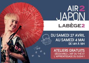 Dépaysement assuré pendant les vacances de Pâques à Labège 2 sur un « Air2Japon »