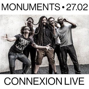 Monuments + Heart of a Coward • Connexion Live
