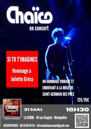 Si tu t'imagines, hommage à Juliette Gréco