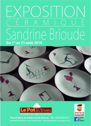 Exposition Sandrine Brioude Août 2018 au Pot à l'Envers à Moissac