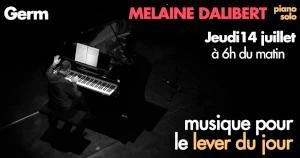 MÉLAINE DALIBERT - PIANO SOLO - Musique pour le lever du jour