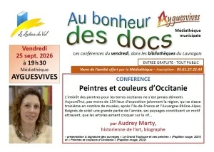 Conférence à Ayguesvives : "Peintres et couleurs d'Occitanie", par Audrey Marty