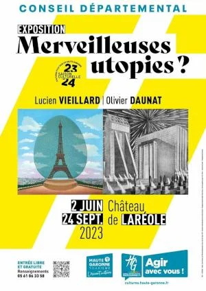 Lucien Vieillard et Olivier Daunat, Merveilleuses utopies ?