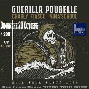 Concert Guerilla Poubelle / Charly Fiasco / Nina'School