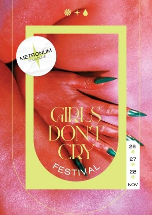 Girls Don't Cry Festival