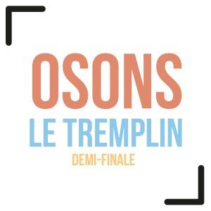 Osons-Le tremplin