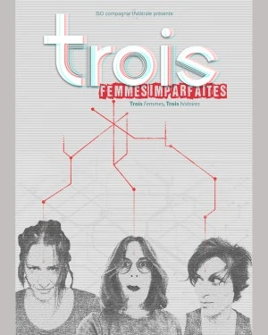 Trois Femmes Imparfaites