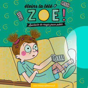 Eteins la télé Zoé