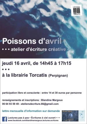 Poissons d'avril • Atelier d'écriture créative