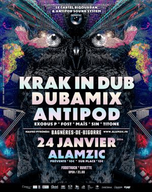 Soirée Electro - Dubamix Krak in Dub - Antipod crew