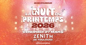 LA NUIT DU PRINTEMPS 2026