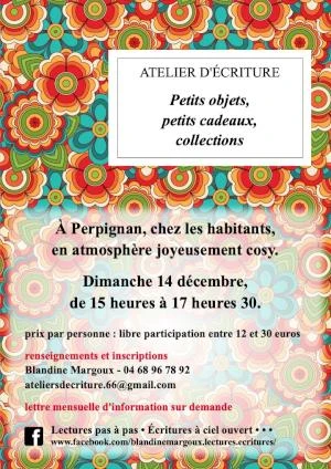 Petits objets, petits cadeaux, collections • Atelier d'écriture