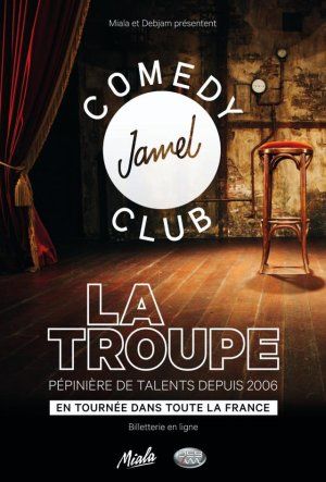 LA TROUPE DU JAMEL COMÉDY CLUB