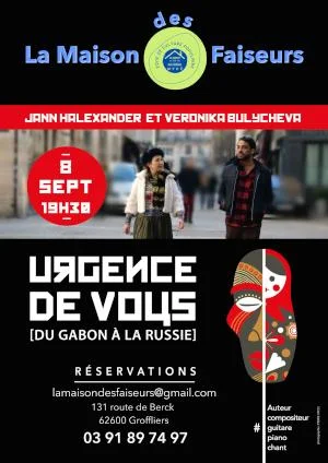 'Urgence de Vous, du Gabon à la Russie' à la Maison des Faiseurs