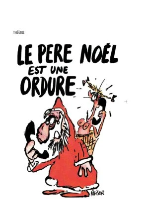 Le père noel est une ordure 