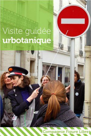 Visite Urbotanique - Cie Figure Libre