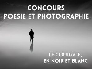 Concours: Le courage, en noir et blanc