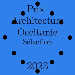 Prix Architecture Occitanie 2023 : votez en ligne ! 