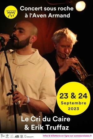 Le Cri du Caire & Erik Truffaz - Concert sous roche à l'Aven Armand